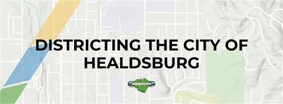 Districting the City of Healdsburg
