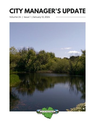 The cover of the Healdsburg City Manager's Update. A pond of water surrounded by green bushes
