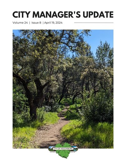 The cover of the Healdsburg City Manager's Update. A walking trail on Fitch Mountain.