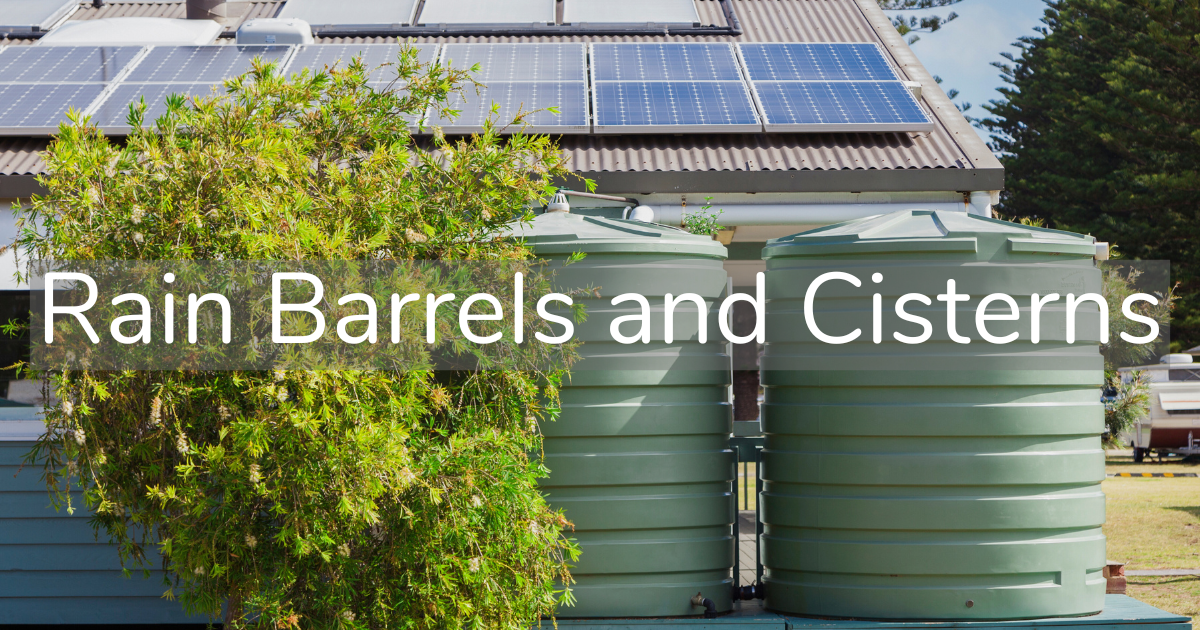 Water rebates - Rain barrels and cisterns